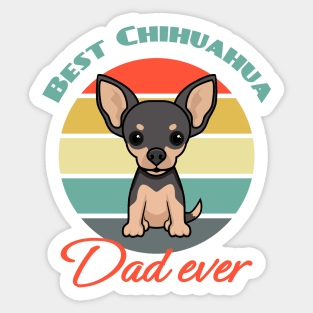 Best Chihuahua Dad Ever Dog puppy Lover Cute Father's day Sticker